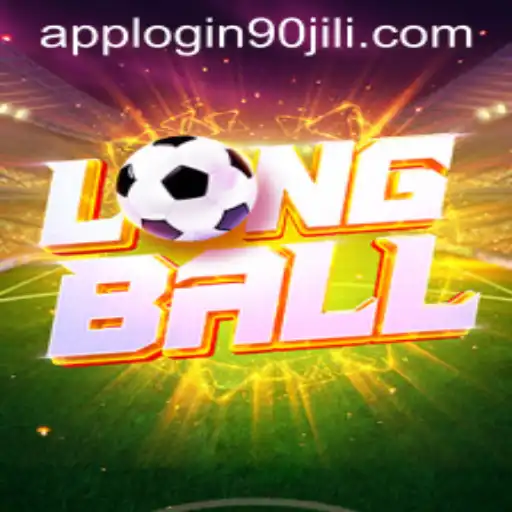 LongBall: The Ultimate Game Experience and Exploration of the 90jili VIP Login App
